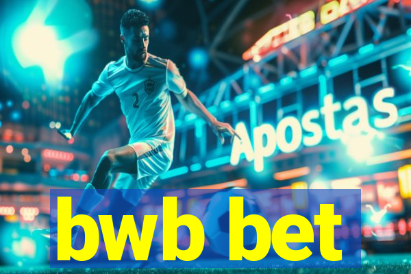 bwb bet